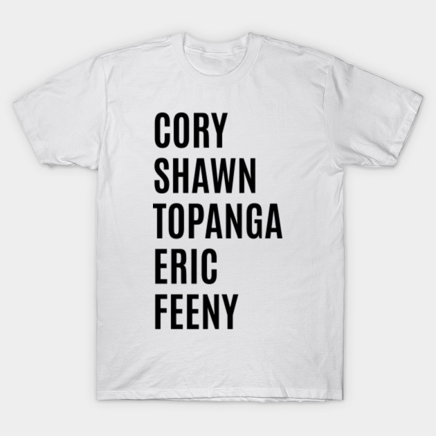 Cory Shawn Topanga Eric Feeny T-Shirt-TOZ